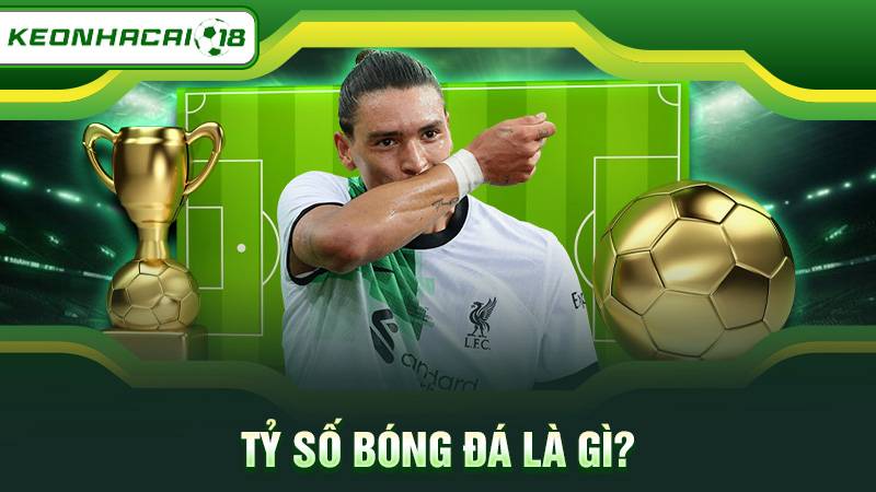 Tỷ số bóng đá